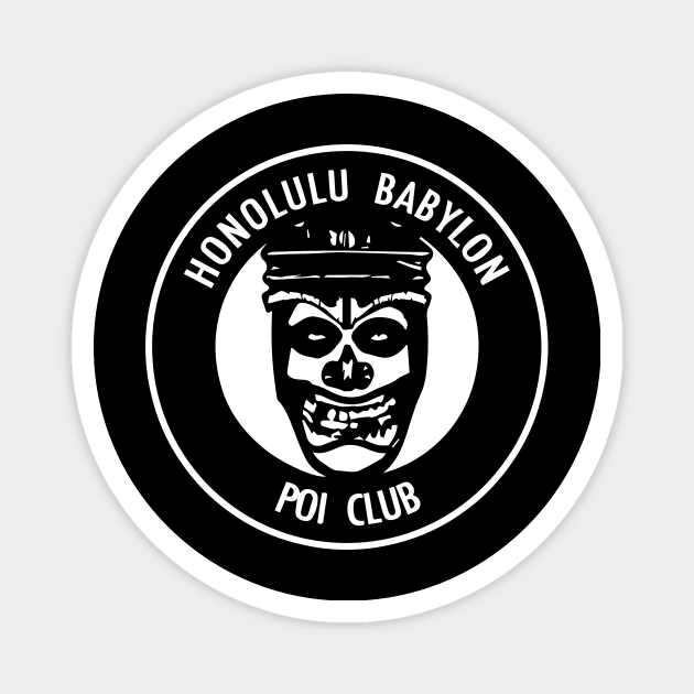 Honolulu Babylon Poi Club Magnet by Honolulu Babylon